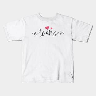 Te Amo Spanish I Love You Valentine Calligraphy Kids T-Shirt